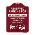 Signmission Reserved Parking Reserved Parking for Residents Only Unauthorized Vehicles Towed Away, BU-1824-23042 A-DES-BU-1824-23042